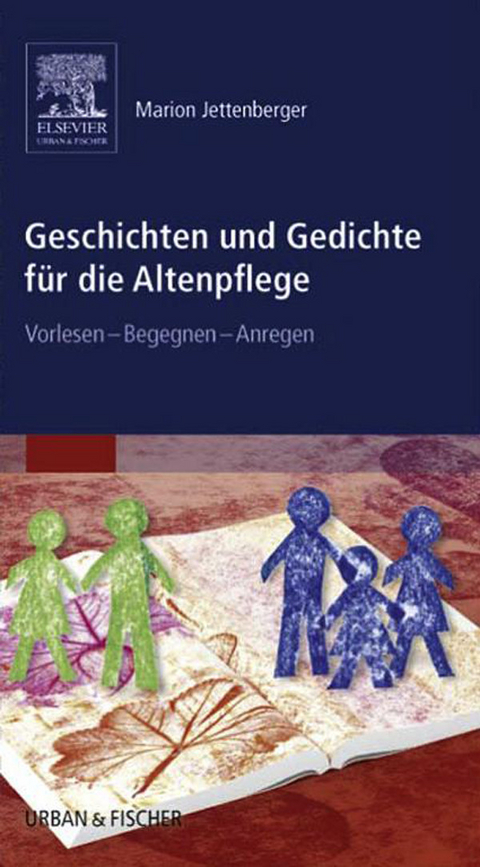 Geschichten und Gedichte für die Altenpflege -  Marion Jettenberger