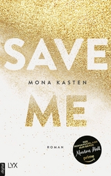 Save Me -  Mona Kasten