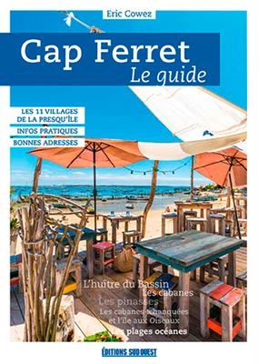 CAP FERRET - LE GUIDE -  COWEZ ERIC