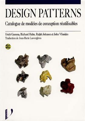 Design patterns : catalogue des modèles de conception réutilisables -  GAMMA 2E ED 1999