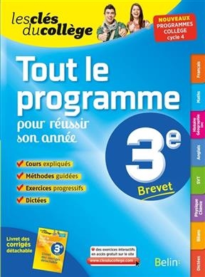 Tout le programme pour réussir son année, 3e brevet : nouveaux programmes collège, cycle 4 -  CLES DU COLLEGE 2016