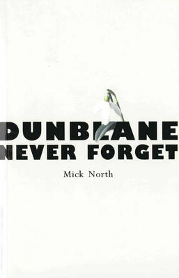 Dunblane -  Mick North