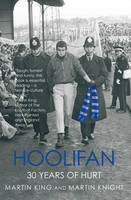 Hoolifan -  Martin King,  Martin Knight