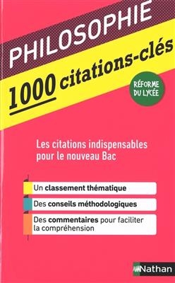 Philosophie : 1.000 citations-clés : les citations indispensables pour le nouveau bac - Denis Huisman, André Vergez