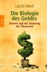 Die Biologie des Geldes -  László Mérö