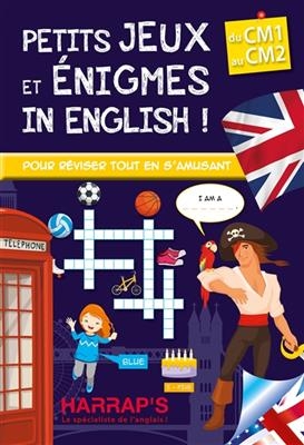 Petits jeux et énigmes in English ! : du CM1 au CM2 - Sandra Lebrun