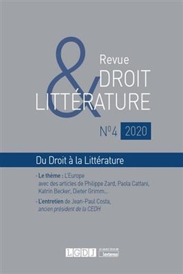 Revue droit & littérature, n° 4. L'Europe -  COLLECTIF ED 2020