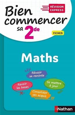 Maths : bien commencer sa 2de : fiches