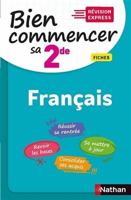 Français : bien commencer sa 2de : fiches