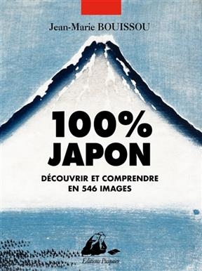 100 POUR 100 JAPON -  BOUISSOU JEAN MARIE