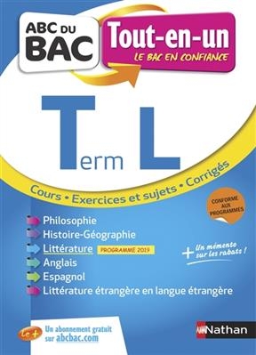 Terminale L, tout-en-un : cours, exercices et sujets, corrigés