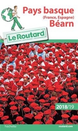 Guide du Routard Pays Basque (France, Espagne), Bearn 2018/19 - 