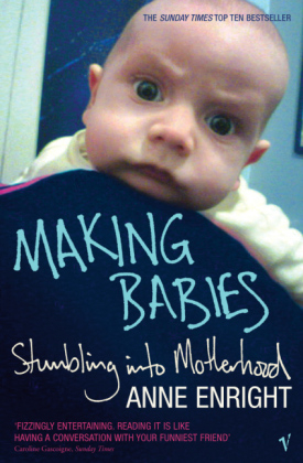 Making Babies -  Anne Enright