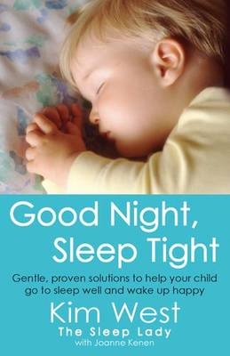 Good Night, Sleep Tight -  Joanne Kenen,  Kim West