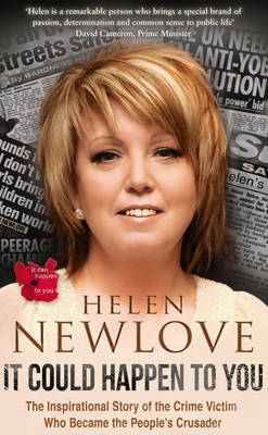 It Could Happen to You -  Helen Newlove