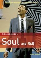 Rough Guide to Soul and R&B -  Rough Guides,  Peter Shapiro