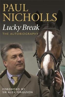 Lucky Break -  Paul Nicholls