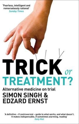 Trick or Treatment? -  Professor Edzard Ernst,  Dr. Simon Singh