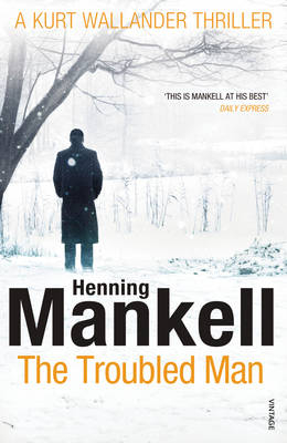 Troubled Man -  Henning Mankell