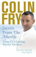 Secrets from the Afterlife -  Colin Fry