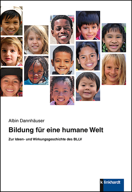 Bildung für eine humane Welt - Albin Dannhäuser