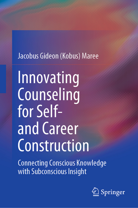 Innovating Counseling for Self- and Career Construction - Jacobus Gideon (Kobus) Maree