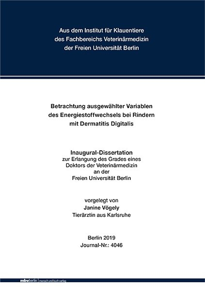 Betrachtung ausgewählter Variablen des Energiestoffwechsels bei Rindern mit Dermatitis Digitalis - Janine Vögely