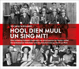 Hool dien Muul un sing mit! - Jochen Wiegandt