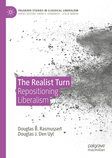 The Realist Turn - Douglas B. Rasmussen, Douglas J. Den Uyl