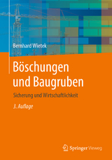 Böschungen und Baugruben - Wietek, Bernhard