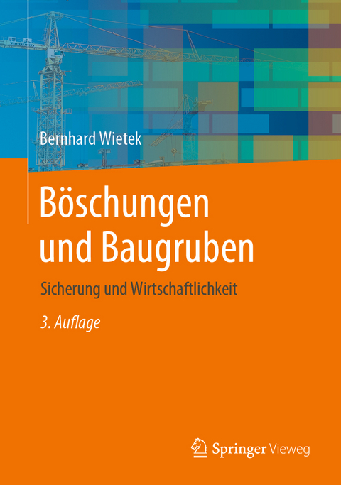 Böschungen und Baugruben - Bernhard Wietek