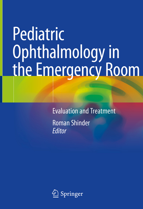 Pediatric Ophthalmology in the Emergency Room - 