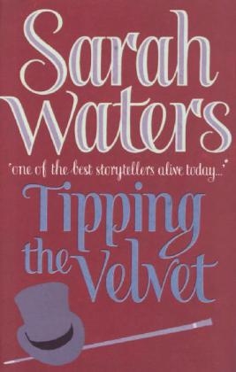 Tipping The Velvet -  Sarah Waters