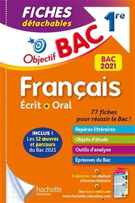 Français écrit + oral 1re : fiches détachables : bac 2021 - Amélie Pinçon, Amandine Sourisse