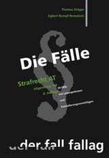 Die Fälle. Strafrecht AT - Dräger, Thomas; Rumpf-Rometsch, Egbert