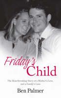 Friday's Child -  Ben Palmer