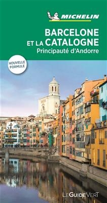 Barcelone et la Catalogne, principauté d'Andorre -  Manufacture française des pneumatiques Michelin