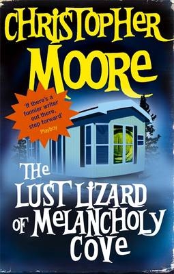 Lust Lizard Of Melancholy Cove -  Christopher Moore