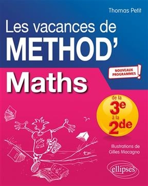 Les vacances de Method'S. Maths de la troisième à la seconde : nouveaux programmes - Thomas (1975-....) Petit