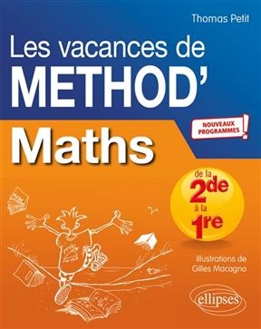 Les vacances de Method'S. Maths de la seconde à la première : nouveaux programmes - Thomas (1975-....) Petit