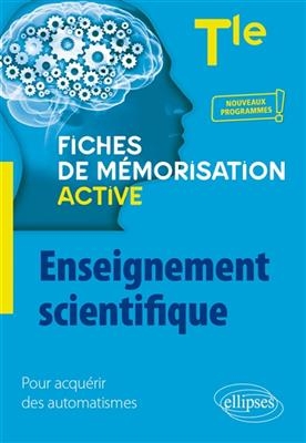 Enseignement scientifique terminale : nouveaux programmes ! - Anne Noël, Bruno Laurent