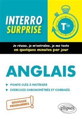 Anglais terminale : points clés à maîtriser, exercices chronométrés et corrigés : nouveaux programmes - Florent Gusdorf