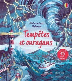 Tempêtes et ouragans : et autres excès climatiques - Emily Bone