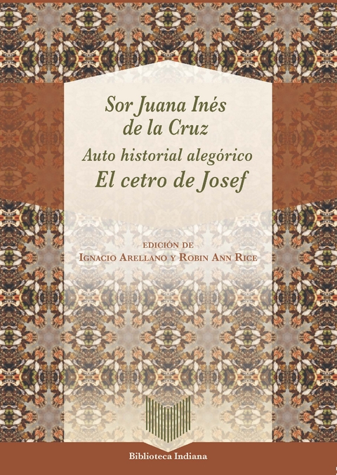 Auto historial alegórico : "El cetro de Josef" / Sor Juana Inés de la Cruz - 