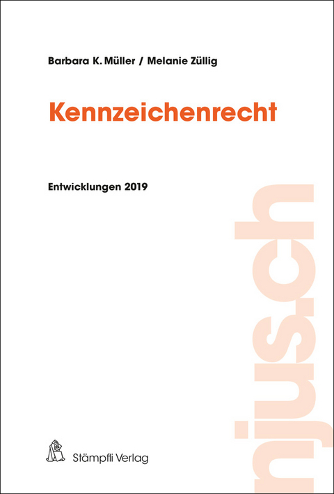 Kennzeichenrecht - Barbara K. Müller, Melanie Züllig