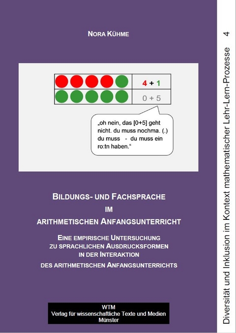 Bildungs- und Fachsprache im arithmetischen Anfangsunterricht - Nora Kühme