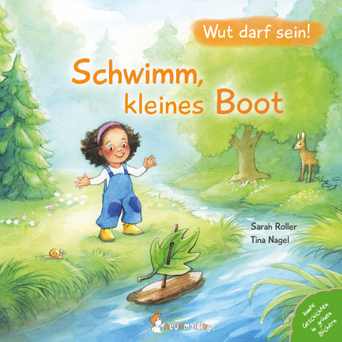 Schwimm, kleines Boot. Wut darf sein! - Sarah Roller