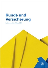 Kunde und Versicherung - Berufsbildungsverband d. Versicherungswirtschaft (VBV)