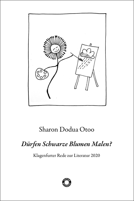 Dürfen Schwarze Blumen Malen? - Sharon Dodua Otoo