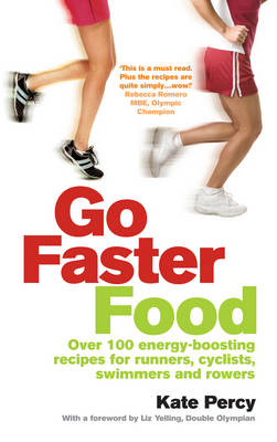 Go Faster Food -  Kate Percy